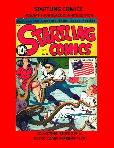 STARTLING COMICS VOLUME FOUR BLACK & WHITE EDITION