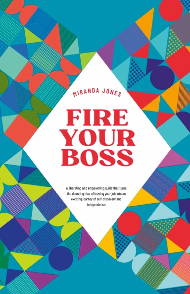 Fire Your Boss