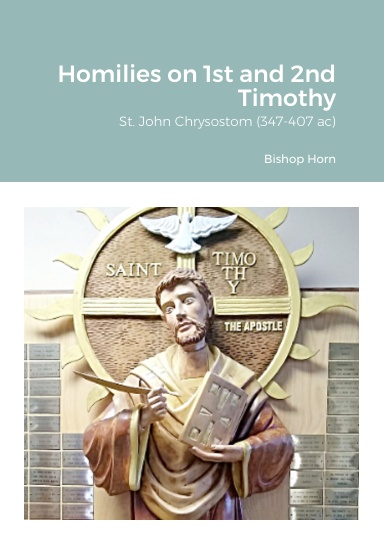 Homilies on 1st and 2nd Timothy