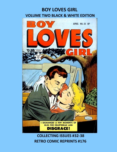BOY LOVES GIRL VOLUME TWO BLACK & WHITE EDITION
