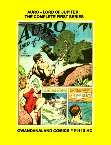 Auro - Lord Of Jupiter: The Complete First Series