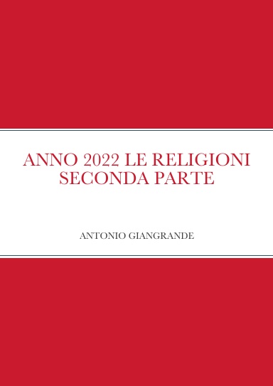 ANNO 2022 LE RELIGIONI SECONDA PARTE