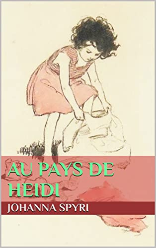 AU PAYS DE HEIDI
