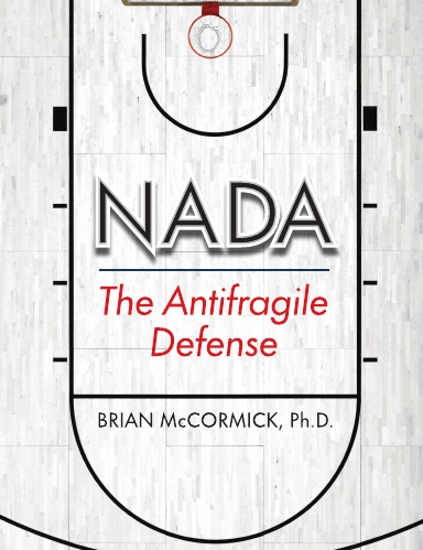 NADA: The Antifragile Defense