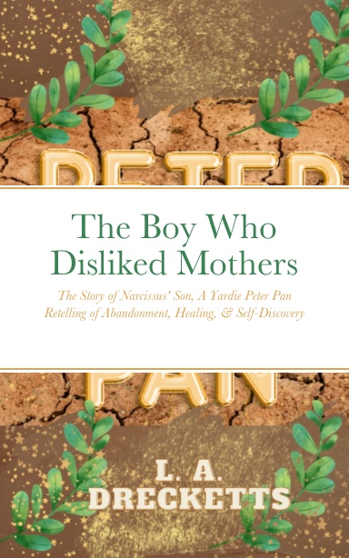 The Boy Who Disliked Mothers