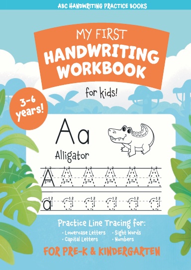 My First Handwriting Workbook for Kids!