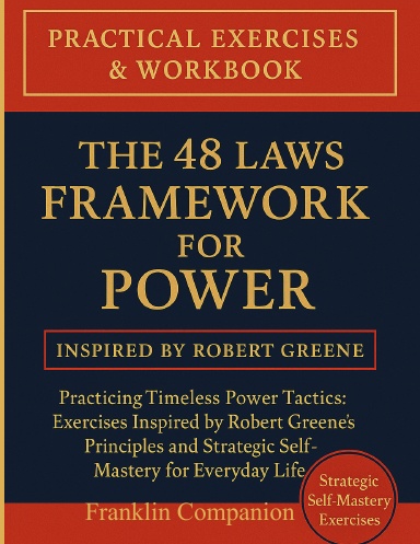 The 48 Laws Framework for Power