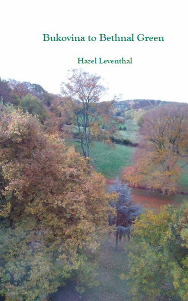 Bukovina to Bethnal Green