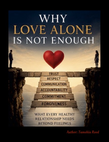 Why Love Alone Is Not Enough