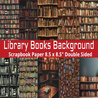Library Books Background Scrapbook Paper