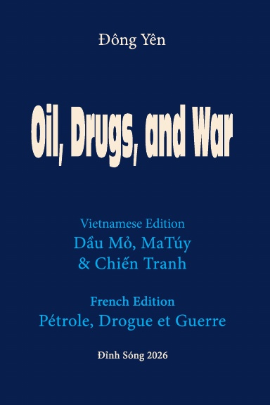 Oil, Drugs, and War