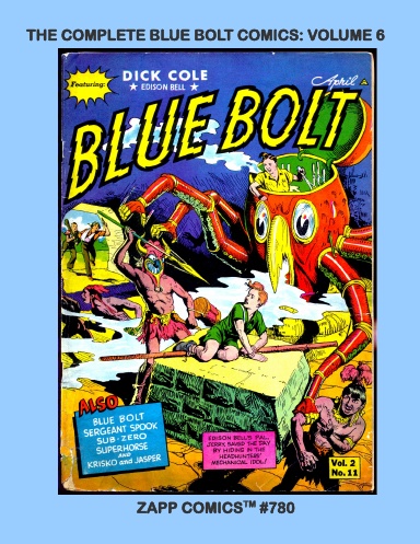 The Complete Blue Bolt Comics: Volume 6