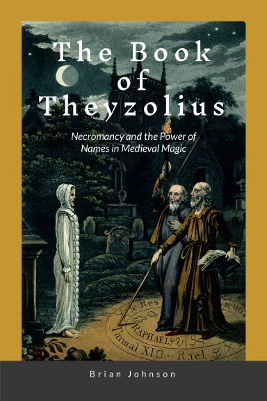 The Book of Theyzolius
