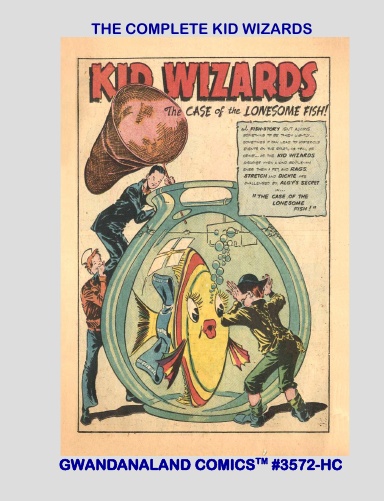The Complete Kid Wizards (HC)