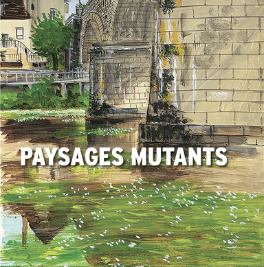 Paysages mutants