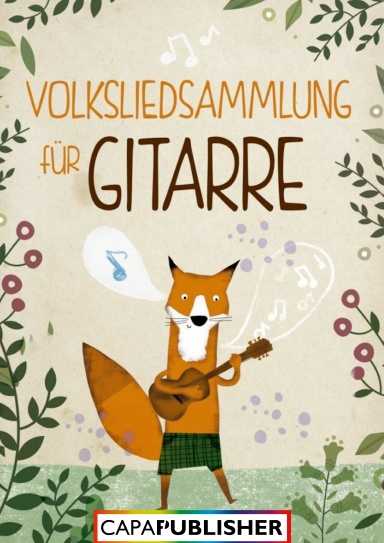 VOLKSLIEDSAMMLUNG FÜR GITARE