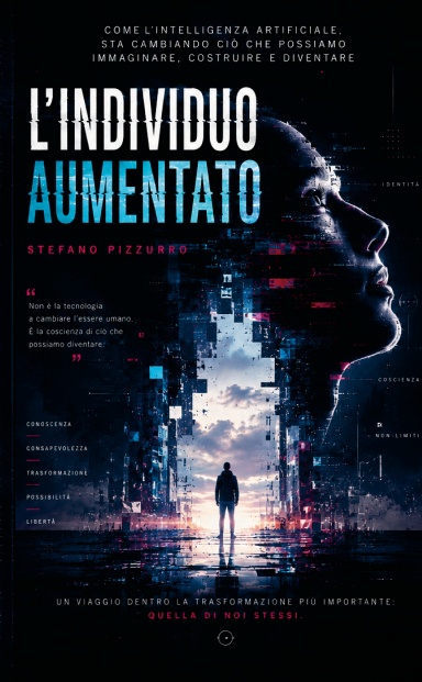 L'INDIVIDUO AUMENTATO