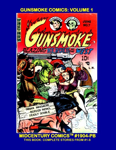 Gunsmoke Comics: Volume 1 (PB)