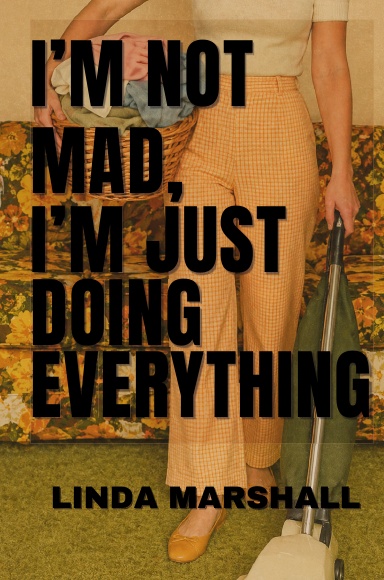 I'm Not Mad, I'm Just Doing Everything - Lined Notebook