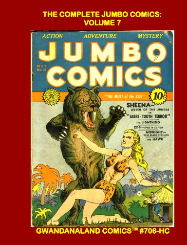 The Complete Jumbo Comics: Volume 7 (HC)