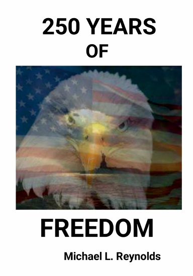 250 YEAR FREEDOM