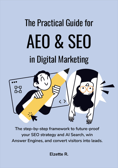 The Practical Guide for AEO & SEO in Digital Marketing