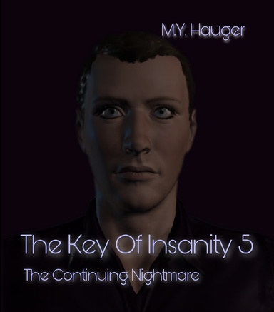 The Key Of Insanity 5
