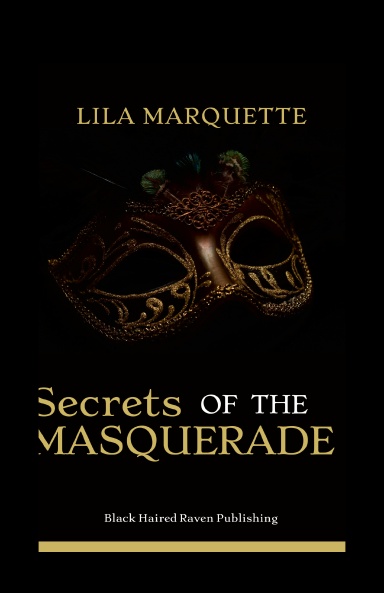 Secrets of the Masquerade