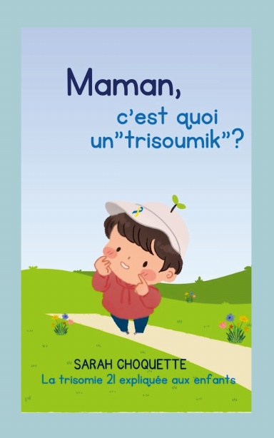 Maman, c'est quoi un ''trisoumik''?
