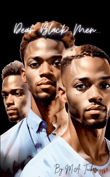 Dear Black Men...