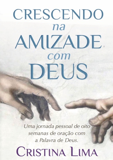 Crescendo na Amizade com Deus