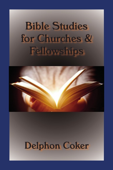 Bible Studies For Churches & Fellowships
