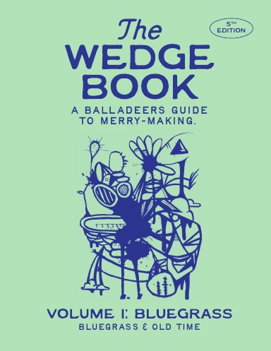 The Wedge Book Volume 1: Bluegrass
