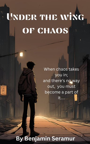 Under The Wing Of Chaos