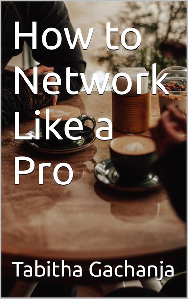 How to Network Like a Pro