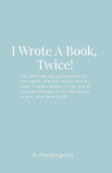I Wrote A Book, Twice!