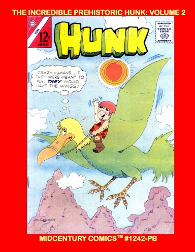 The Incredible Prehistoric Hunk: Volume 2 (PB)
