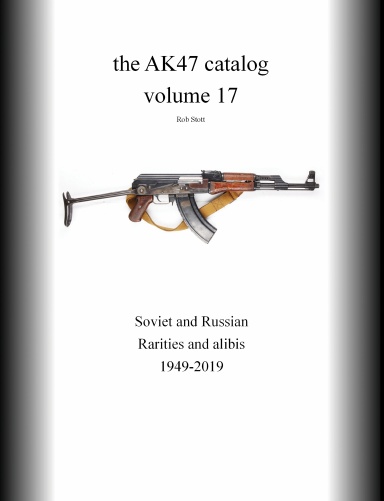 the AK47 catalog volume 17
