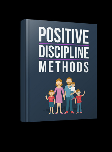 Positive Parenting Made Simple: Effective Discipline Strategies for Raising Confident Kids