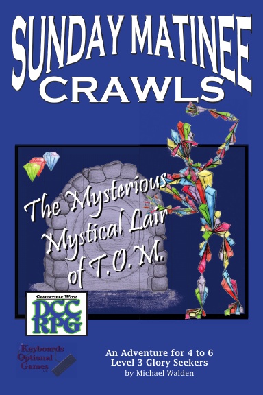 Sunday Matinee Crawls: The Mysterious Mystical Lair of T.O.M.