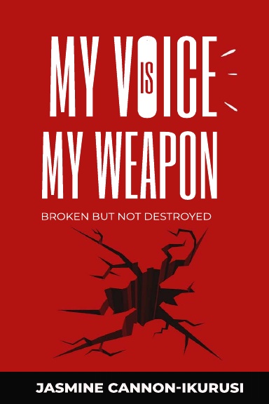 My Voice Is My Weapon
