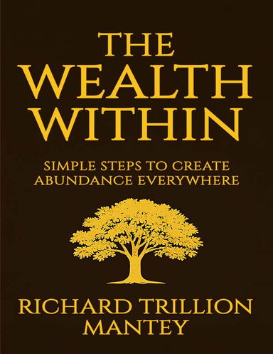 The Wealth Within