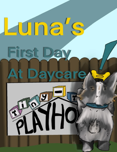 Luna's First Day At Daycare