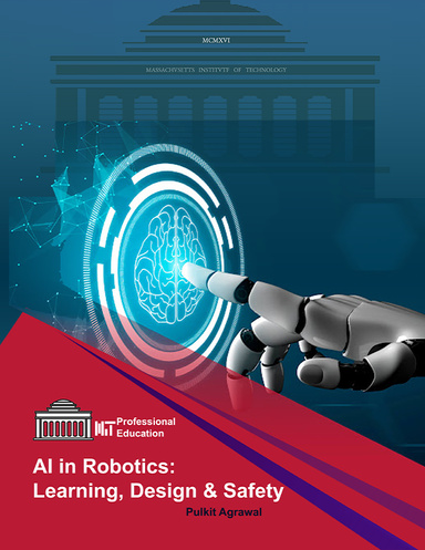 AI in Robotics: Learning, Design & Safety