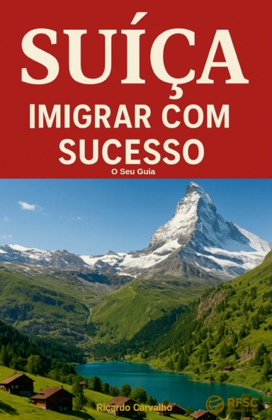 Suiça Imigrar com Sucesso