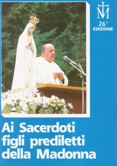 Ai Sacerdoti figli prediletti della Madonna