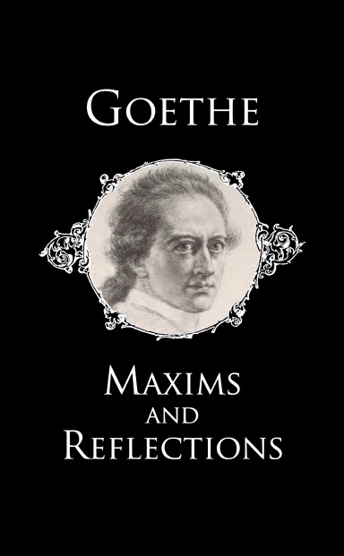 Maxims and Reflections