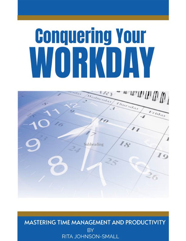 Conquering Your Workday