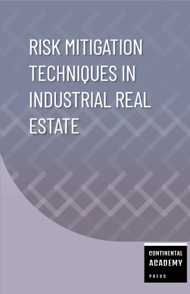 Risk Mitigation Techniques in Industrial Real Estate