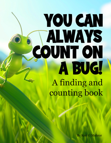 You Can Always Count on a Bug